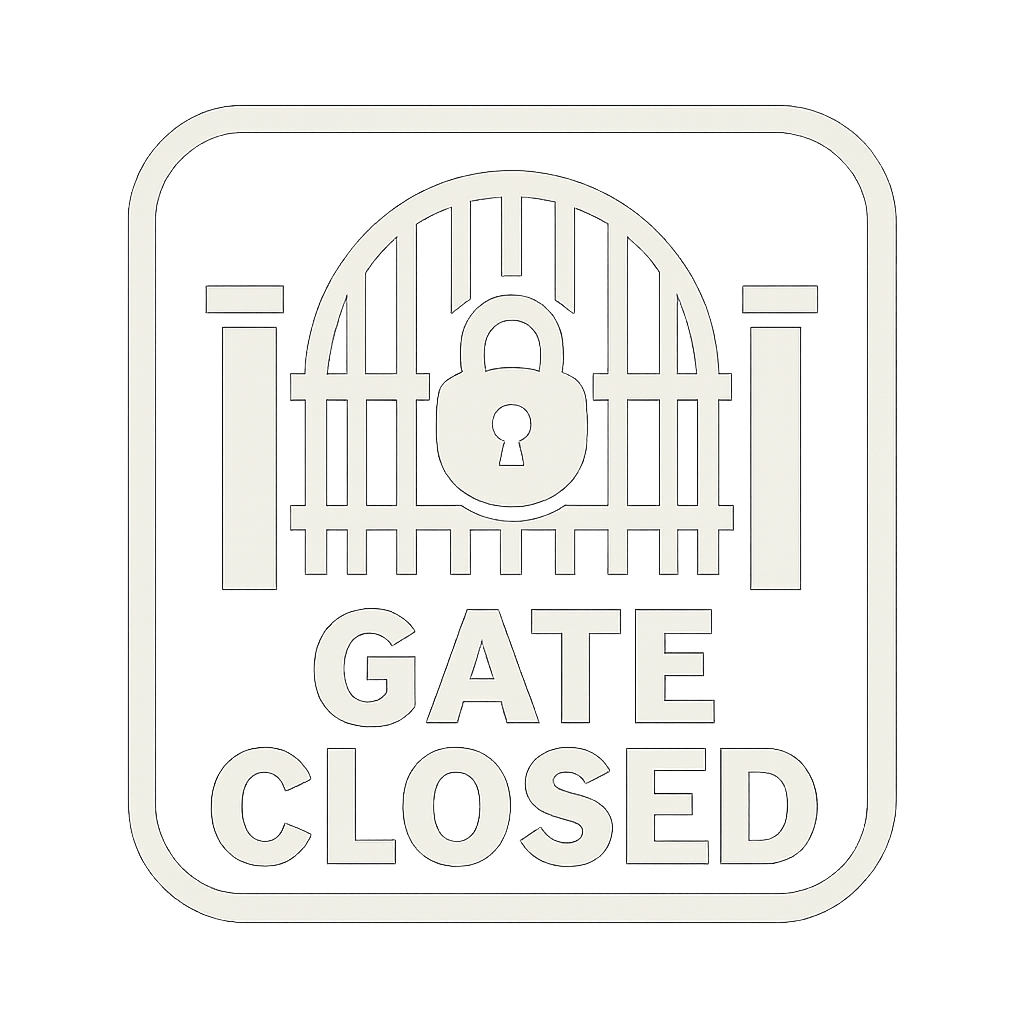 Gate Closed